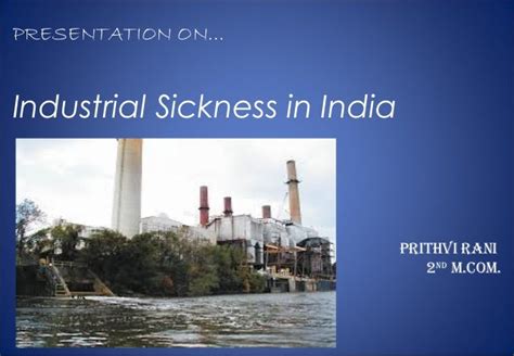 (PDF) Industrial sickness in India & case study .